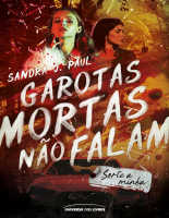 Garotas mortas não falam - Sandra J. Paul.pdf